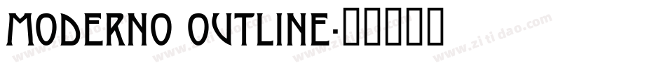 Moderno Outline字体转换